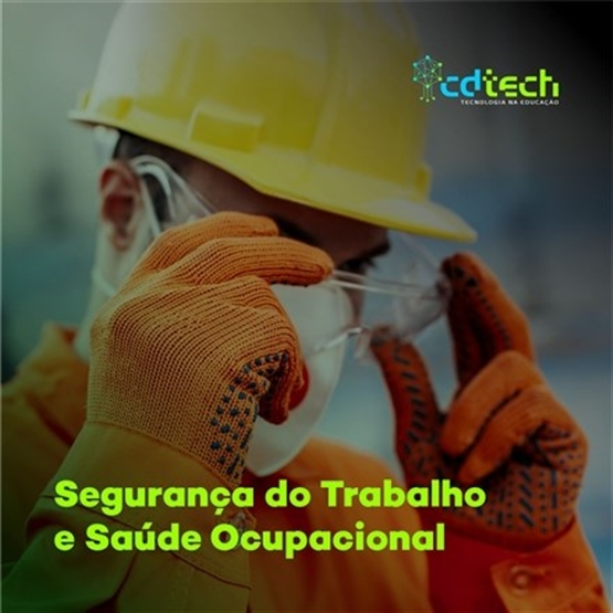 Segurança do Trabalho e Saúde Ocupacional