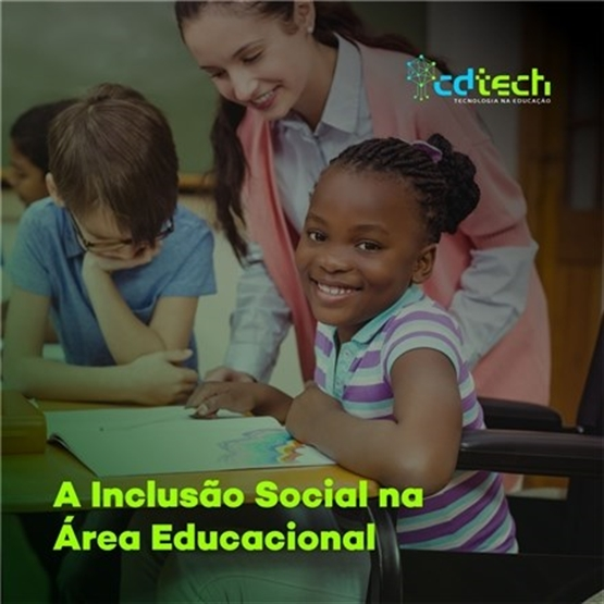 A Inclusão Social na Área Educacional